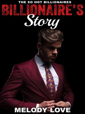 cover image of Hot Billionaire's Story